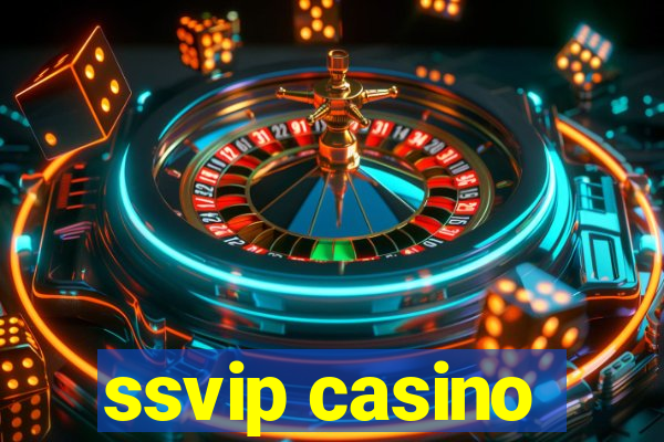 ssvip casino